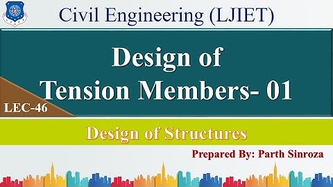 Lec-46_Design of Tension Members-01 | Design of Structures | Civil Engineering