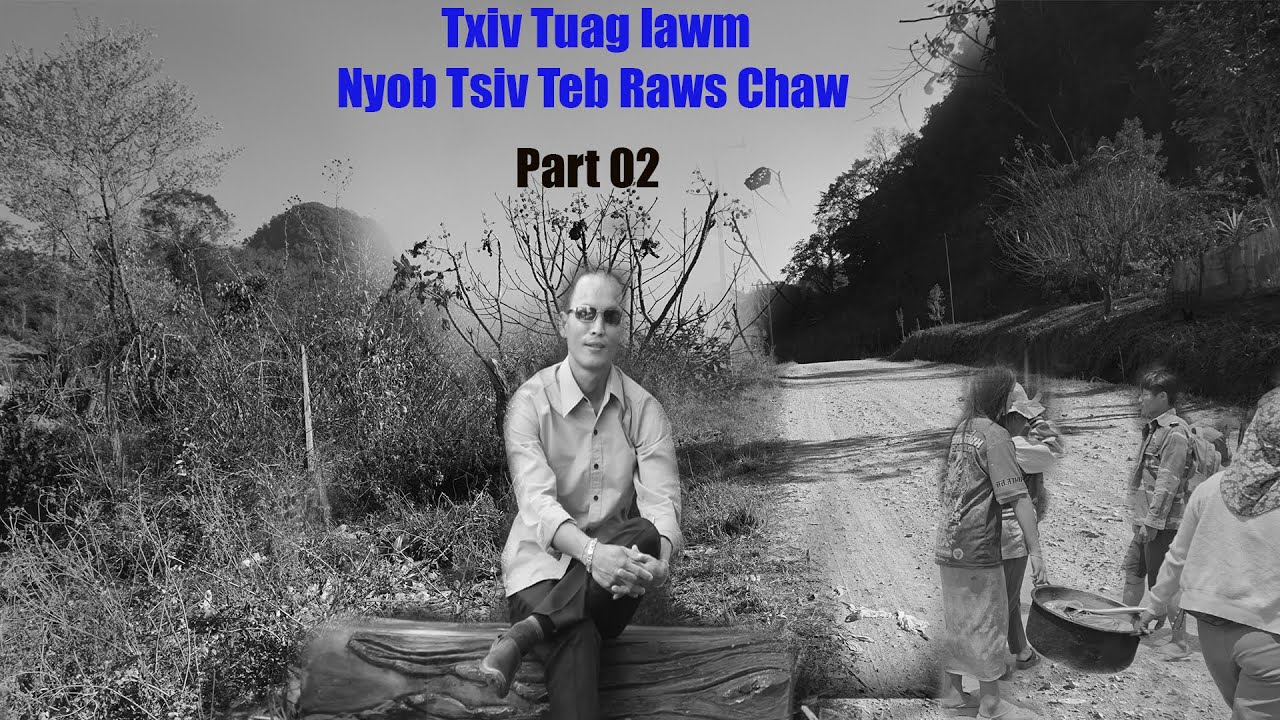 Nov 19, 2025, Txiv Tuag Lawm Peb  Nyob Tsis Teb Raws Chaws Part 02