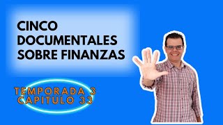 📽️ Cinco documentales sobre finanzas