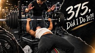 Did I Finally Hit 375 Bench?