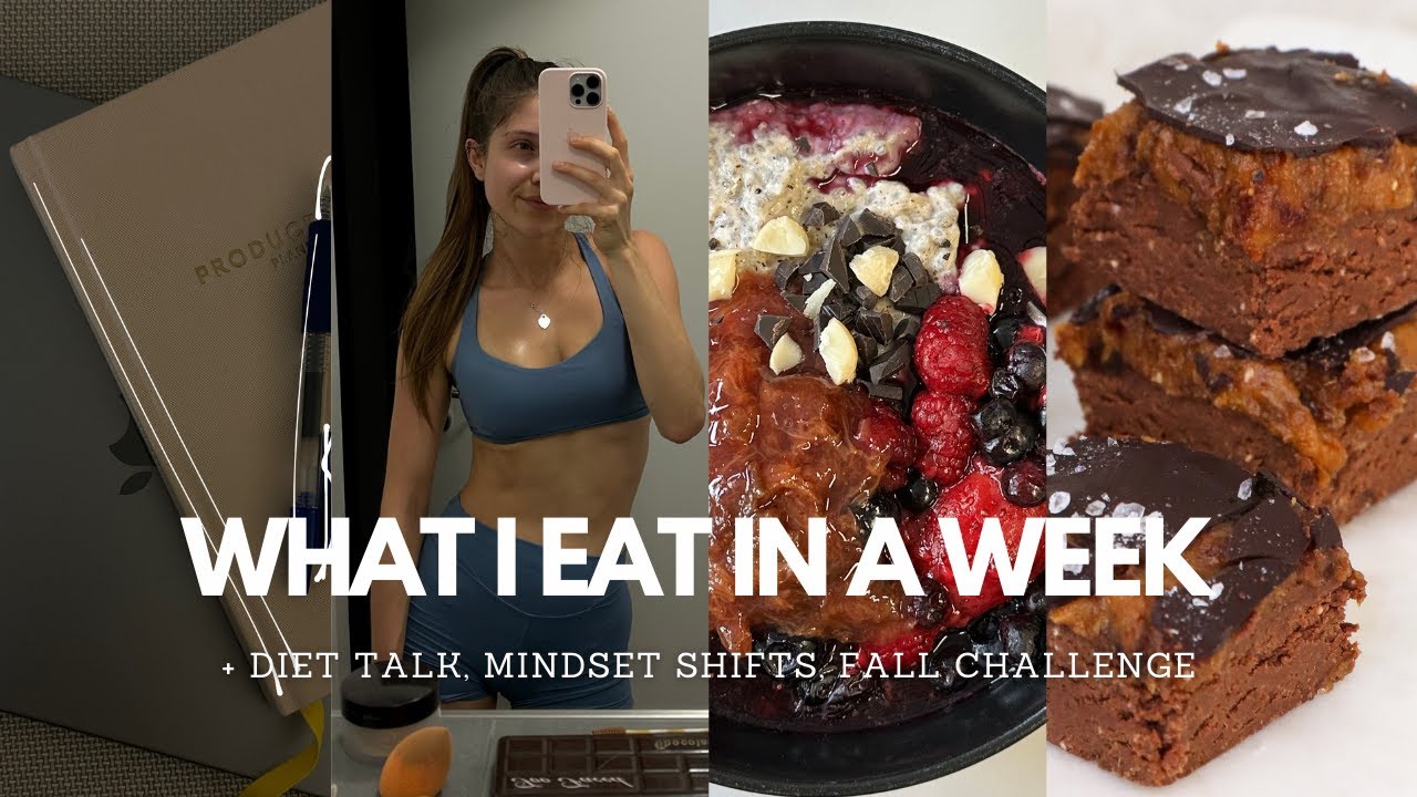 WHAT I EAT IN A WEEK - full week of food, diet talk, life update & new recipes | oatmealmeanslove
