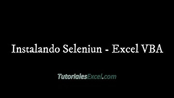 Cómo instalar Selenium VBA - Excel Web Scraping