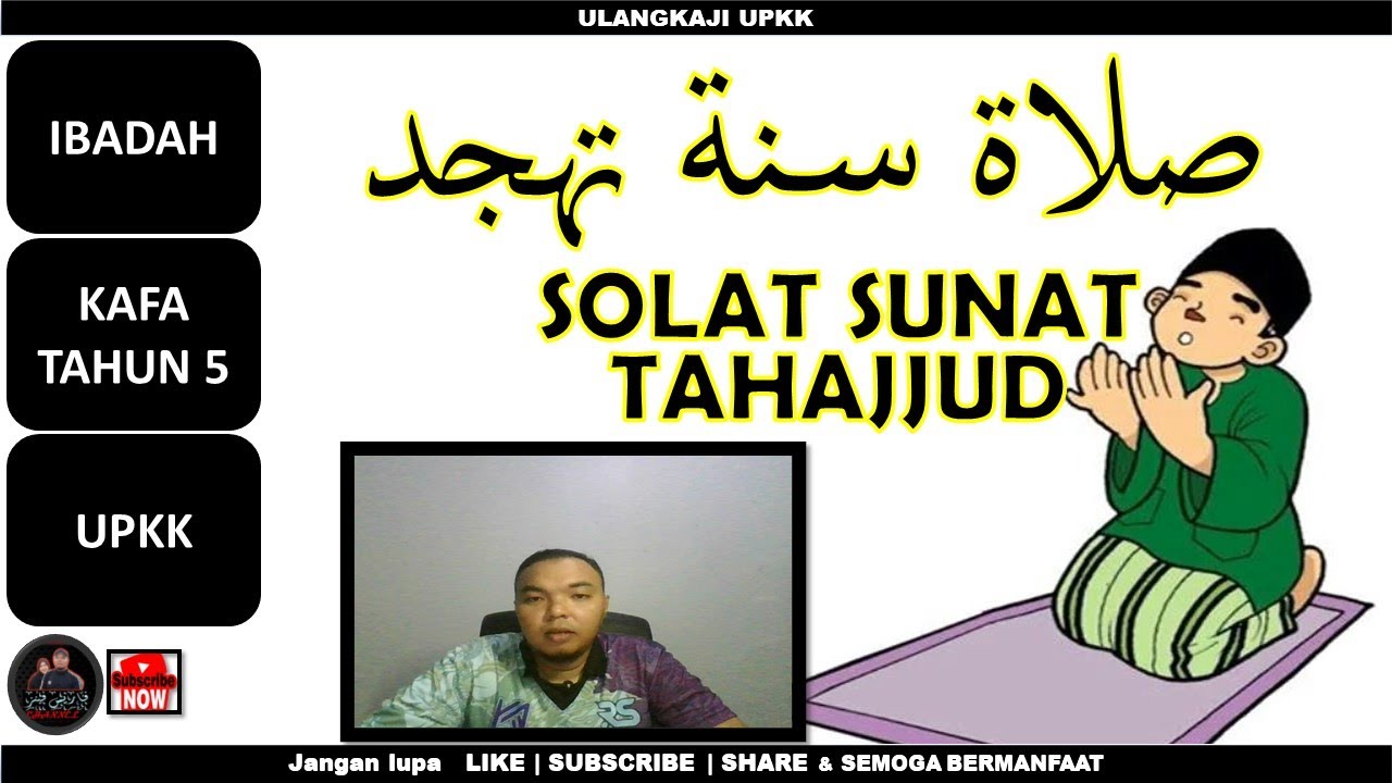 Solat Sunat Tahajjud | KAFA TAHUN 5 | IBADAH | UPKK