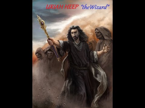 HQ  URIAH HEEP     THE WIZARD  BEST VERSION! High Fidelity Audio HQ & LYRICS