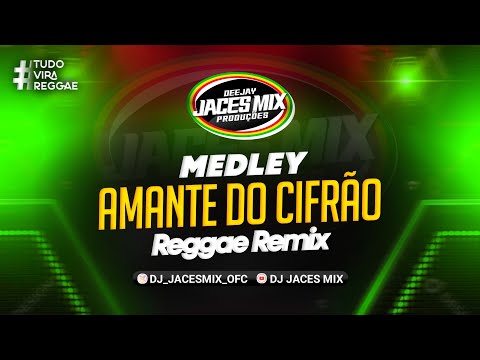 MEDLEY DAS AMANTES DO CIFRÃO💲🤑 REGGAE FUNK #reggae #reggaedopiauí