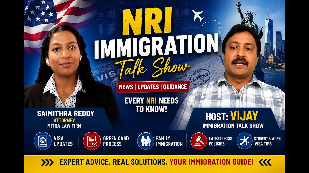 l IMMIGRATION SHOW l ATTORNEY SAI MITHRA REDDY l TALK SHOW