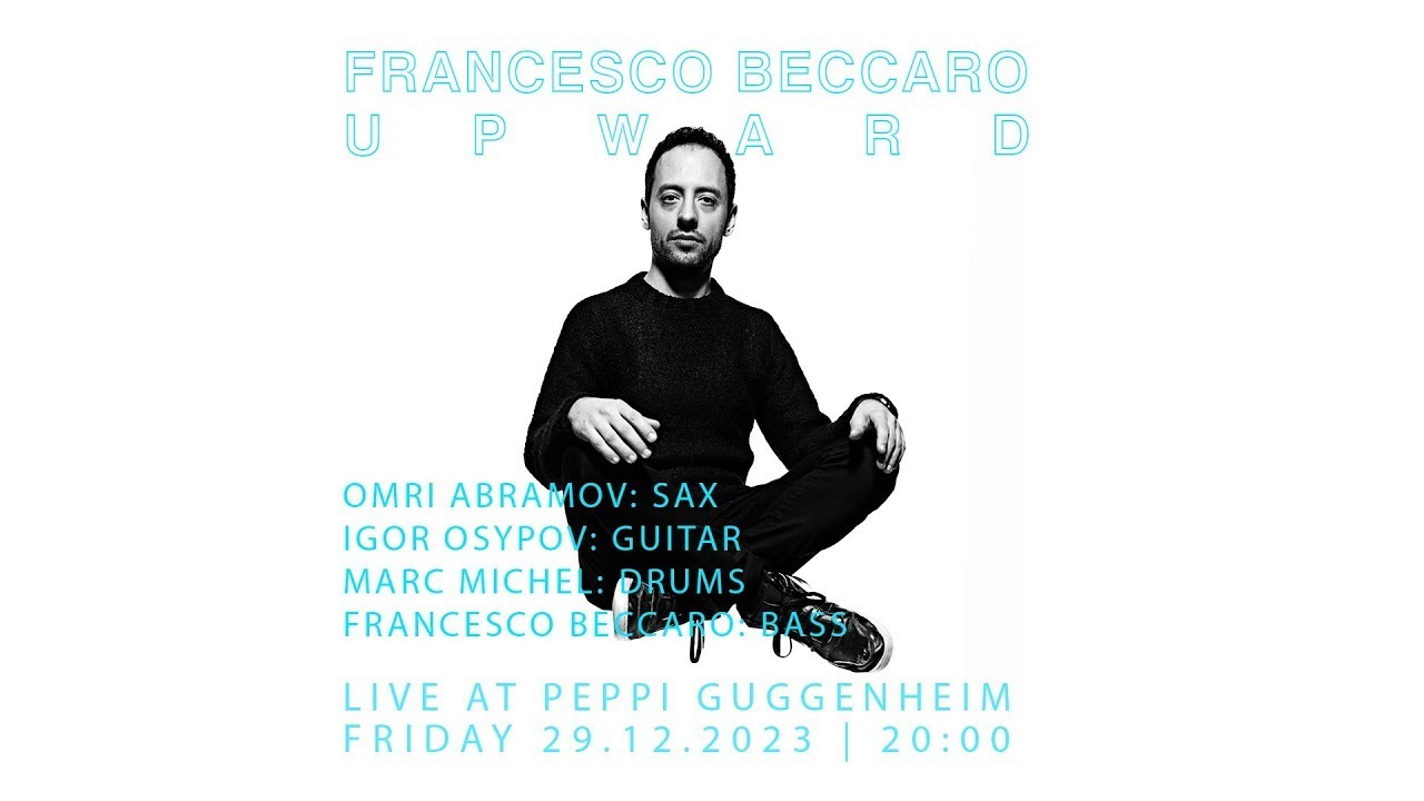 2023-12-29 Francesco Beccaro UPWARD @ Peppi Guggenheim m8