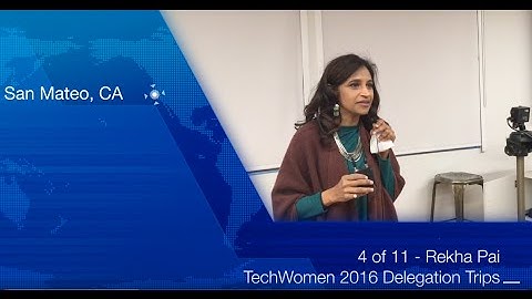 4 of 11 - Rekha Pai - - TechWomen Alumnae Council 2016 Delegation Trips