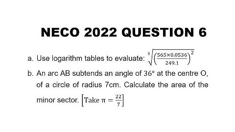 NECO 2022 Mathematics Theory Question 6
