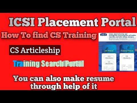 ICSI Placement Portal | CS Articleship | CS Training | How to find CS Training| CS Trainee