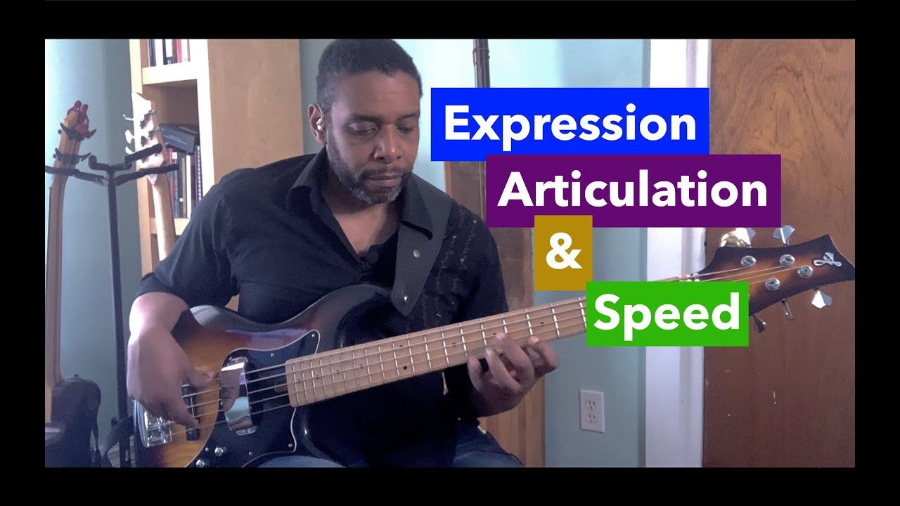 Expression, Articulation, & Speed!