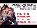 [DOA Lore Explained] Re: The Problem with the DOA6 Story
