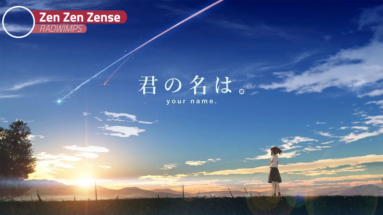 Zenzenzense - Your Name OST (HelloROMIX) 