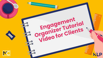 CCH   Engagement Organizer Tutorial Video for Clients