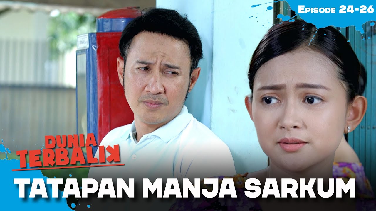 Tatapan Sarkum Buat Entin Tersipu Malu | DUNIA TERBALIK | EPS 24-26 (4/6)