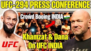 Dana white & Khamzat On INDIA 🇮🇳 | Abu Dhabi Crowd Booing India? | UFC 294 Press Conference in Hindi