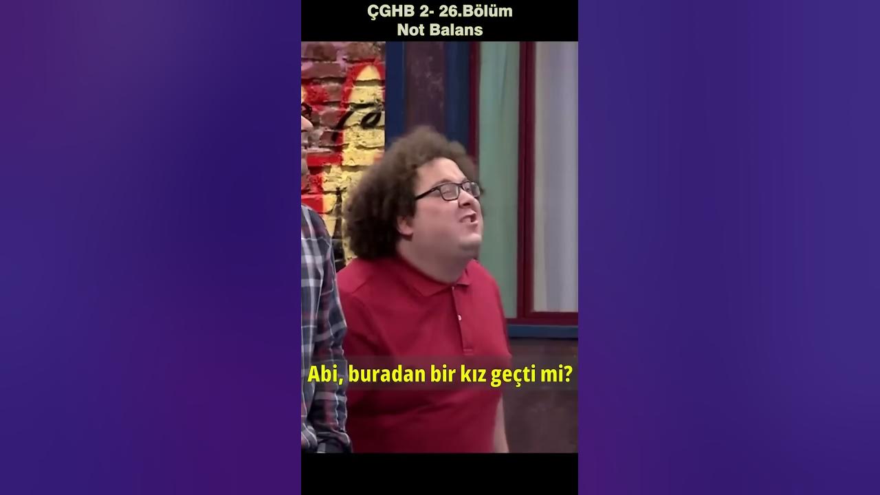 422- ÇGHB 2- buradan bir kız geçti mi?,inşaat mühendisi , Not Balans 😂