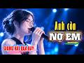 Cả Biển Người Chết Lặng Với Ca Khúc - Anh Còn Nợ Em | Giọng Hát Quá Hay