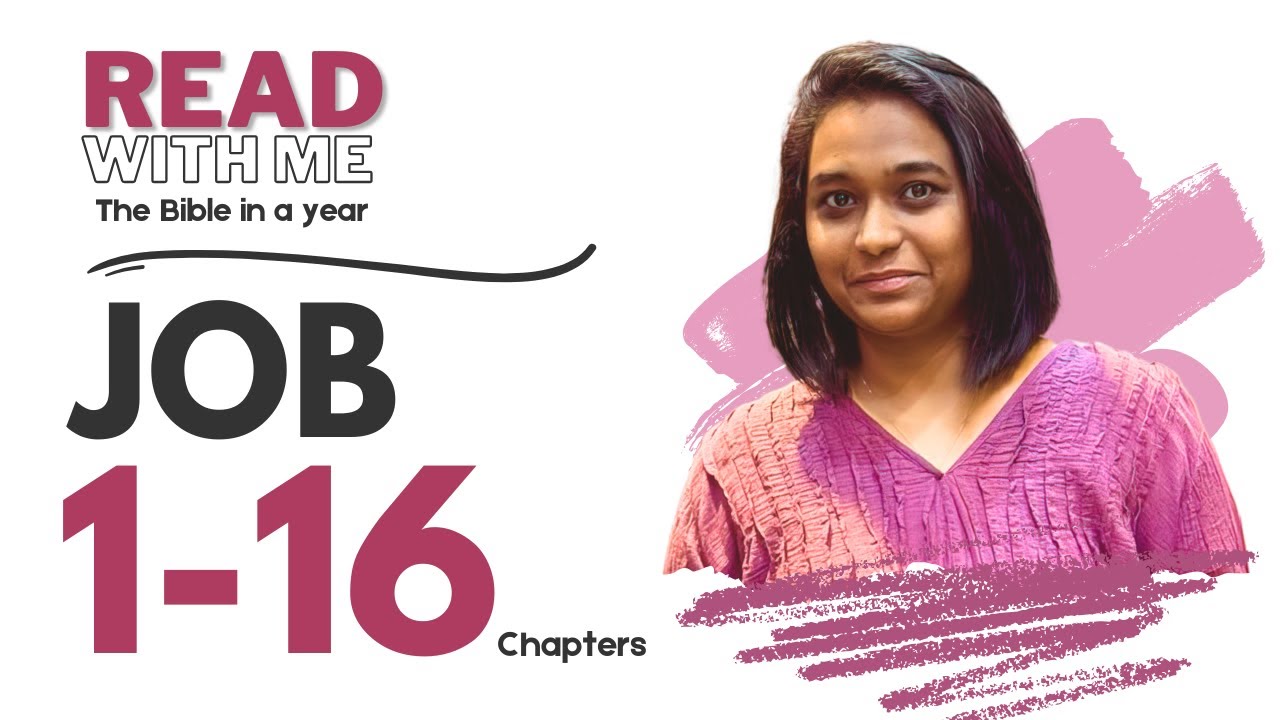 Job 1-16 Chapters | The Bible in a year | Chronological Bible Plan ...