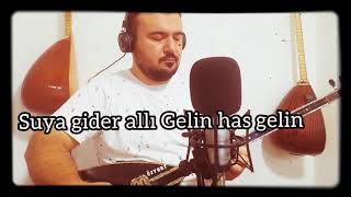 Has gelin suya gider allı gelin Murat özyurt elektro bağlama türkü dinle farklı yorum Resimi