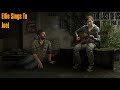 The Last of Us Part II Ellie Sings To Joel