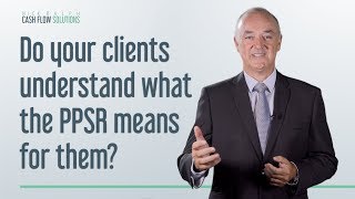 What Your Clients Need To Know About The Ppsr personal Property Securities Register In Australia