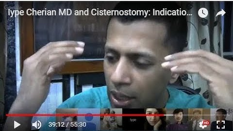 Iype Cherian MD and Cisternostomy: Indications, and Future