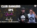 Club bangers ep5 eldoret takeover at drips