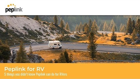 Webinar | Your Guide to Peplink for RVs
