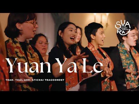Yuan Ya Le (Trad. Thai, Arr. Tragoondet)