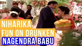 Niharika making fun on her drunken father nagendra babu