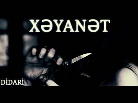 DİDARİ -XƏYANƏT (Officiall Audio)