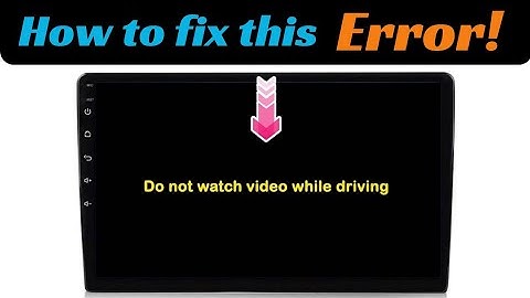 Where is setting for "Do not watch video while driving" issue in Maxxlink T3 & T5 Android car stereo