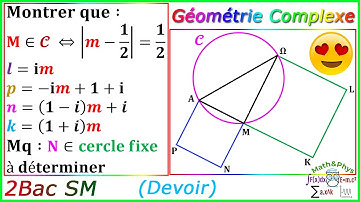 Les Nombres Complexes - Géométrie Complexe - 2 Bac SM - [Exercice 34]