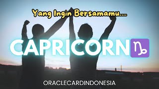 CAPRICORN ♑ Yang Sayang dan Ingin Bersama kamu ♥️ Hasrat Gairahnya Menyala ♥️ #generalreading