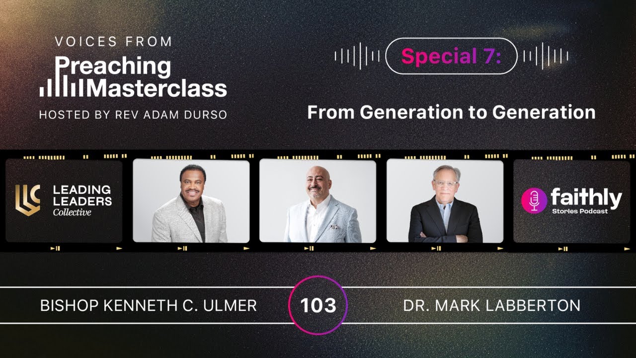 Из поколения в поколение — епископ Кеннет К. Ульмер и доктор Марк Лаббертон | Мастер-класс, эпизод 7