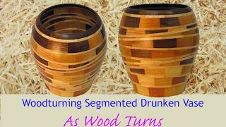 Woodturning Segmented Drunken Vase