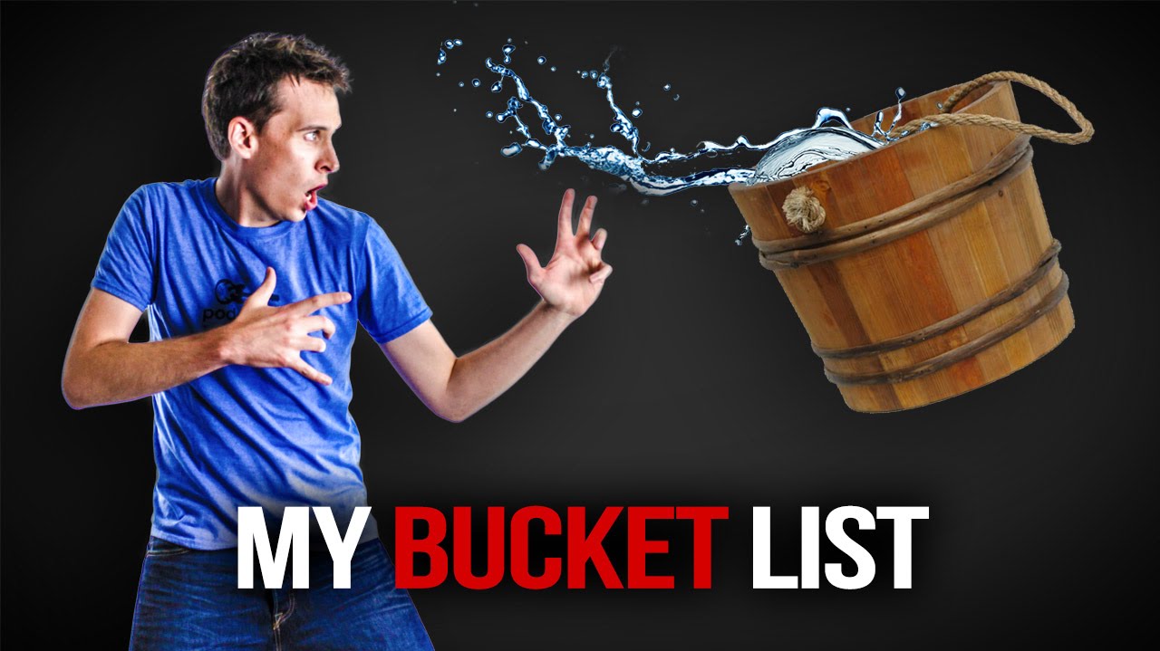 My Bucket List - YouTube