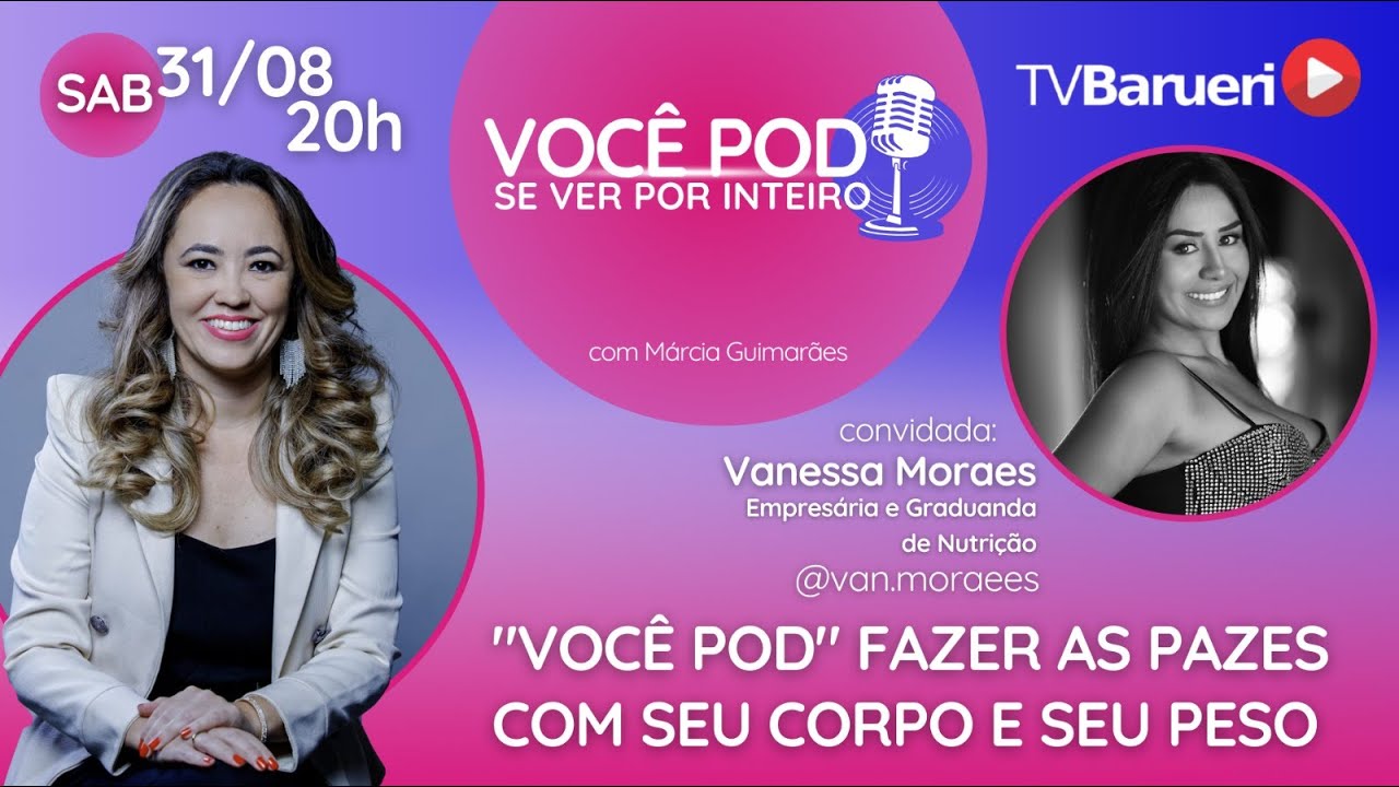 “Você Pod” Fazer As Pazes Com Seu Corpo E Seu Peso | Você Pod Se Ver Por Inteiro – 31/08