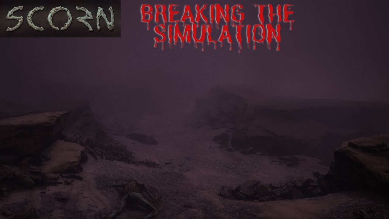 Scorn | breaking the Simulation - YouTube