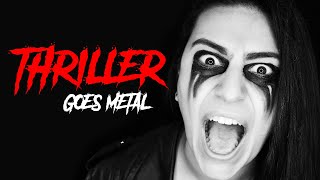 Thriller (Metal Cover by Lauren Babic, Cody Johnstone, & Brett Seaton)