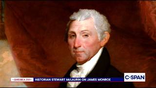 In Pursuit - America 250: Historian Stewart McLaurin on James Monroe