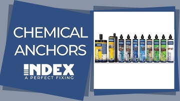 Chemical anchors - INDEX. A Perfect Fixing