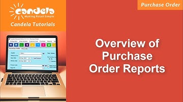Retail Software: Overview of Purchase Order Reports