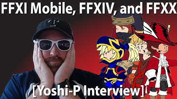 FFXI Mobile, FFXIV Development and will FFXX be the next MMO? [Yoshi-P Interview]