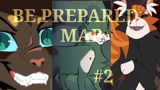 Be prepared [warrirors cats-MAP (PART 12)] collab w/ Demi mOn - annywu