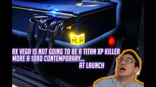 Radeon RX Vega Not Titan XP Killer More a 1080 Contemporary