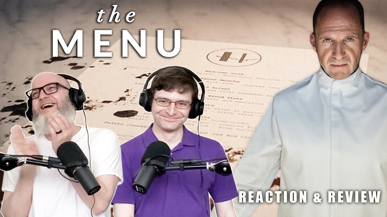 Мы только что посмотрели: Меню • Реакция и обзор