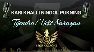 Miniatura del video "Tijendra/Udit Narayan - Kari Khalli Ningol Pukning (Manipuri Karaoke | Instrumental | Track)"