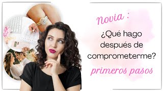 Novia: ¿Que hago después de comprometerme? Tus primeros pasos